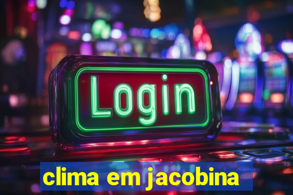 clima em jacobina